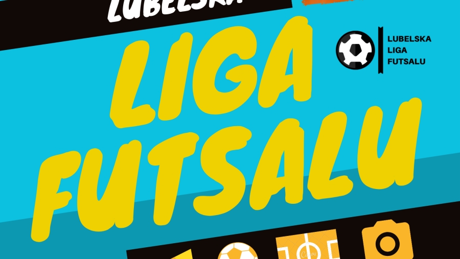 Lubelska Liga Futsalu - ZAGRAJ!